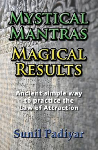Книга Mystical Mantras. Magical Results. Sunil Padiyar