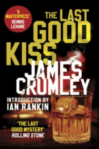 Livre Last Good Kiss James Crumley