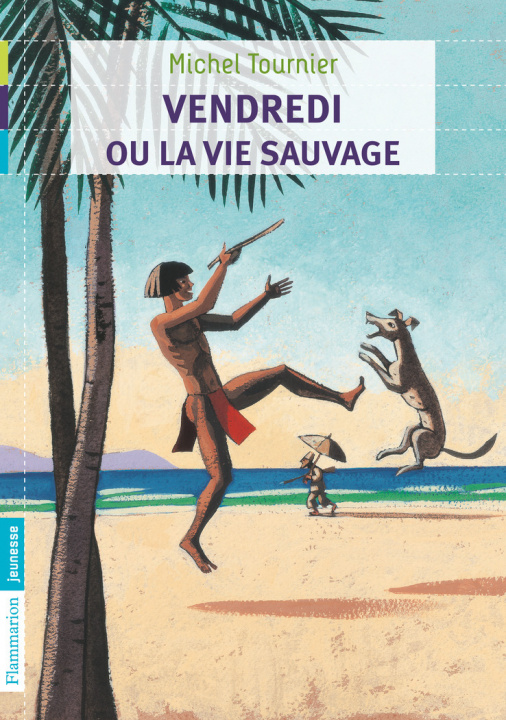 Carte Vendredi Ou LA Vie Sauvage Michel Tournier