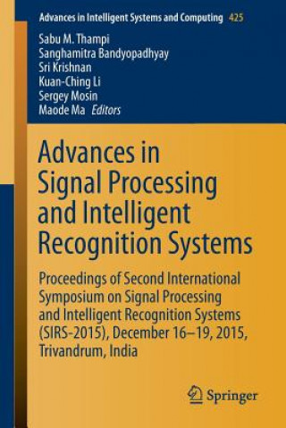 Könyv Advances in Signal Processing and Intelligent Recognition Systems Sanghamitra Bandyopadhyay