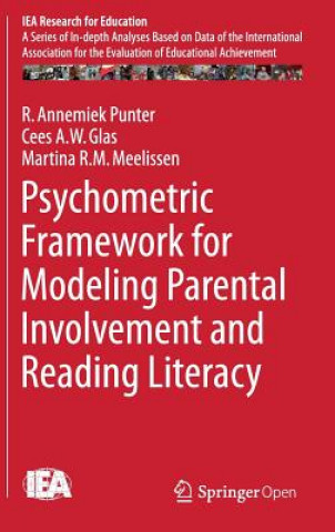 Könyv Psychometric Framework for Modeling Parental Involvement and Reading Literacy R. Annemiek Punter