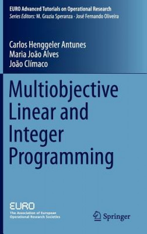 Knjiga Multiobjective Linear and Integer Programming Carlos Henggeler Antunes