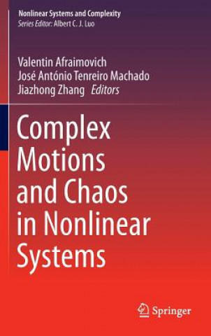 Kniha Complex Motions and Chaos in Nonlinear Systems Valentin Afraimovich