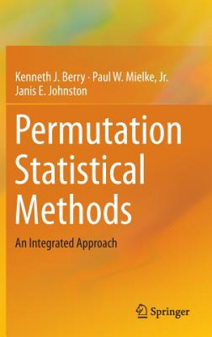 Kniha Permutation Statistical Methods Kenneth J. Berry