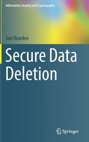 Könyv Secure Data Deletion Joel Reardon