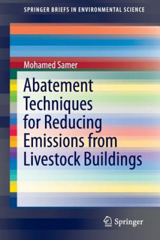 Buch Abatement Techniques for Reducing Emissions from Livestock Buildings Mohamed Samer