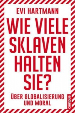 Book Wie viele Sklaven halten Sie? Evi Hartmann