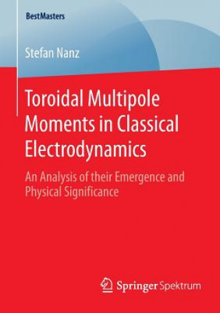 Knjiga Toroidal Multipole Moments in Classical Electrodynamics Stefan Nanz