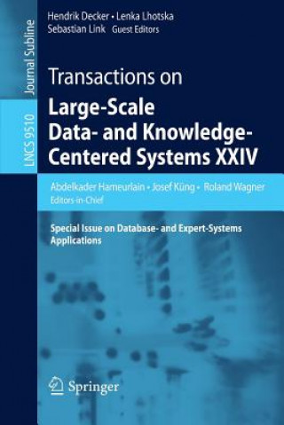 Könyv Transactions on Large-Scale Data- and Knowledge-Centered Systems XXIV Abdelkader Hameurlain