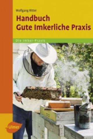 Книга Gute imkerliche Praxis Wolfgang Ritter