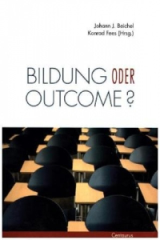 Book Bildung oder outcome? Johann J. Beichel