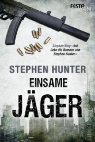 Книга Einsame Jäger Stephen Hunter