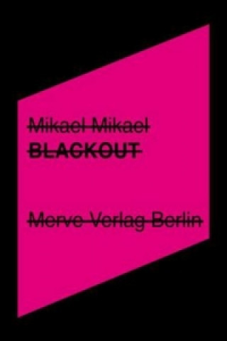 Könyv Blackout Mikael Mikael
