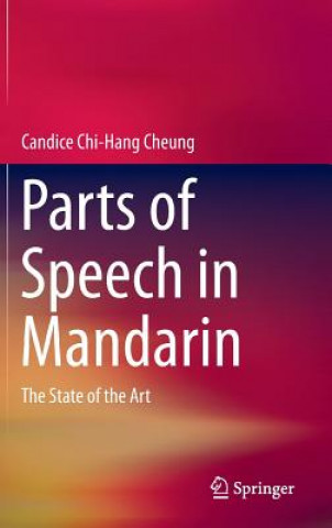 Könyv Parts of Speech in Mandarin Candice Chi-Hang Cheung