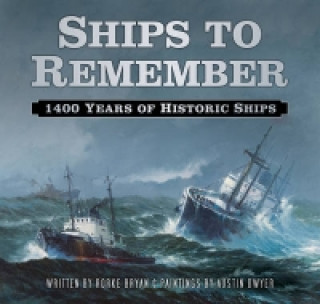 Book Ships to Remember Rorke Bryan