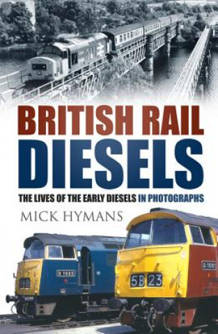 Carte British Rail Diesels Mick Hymans