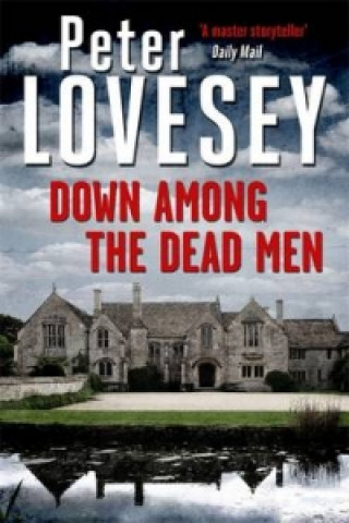 Kniha Down Among the Dead Men Peter Lovesey