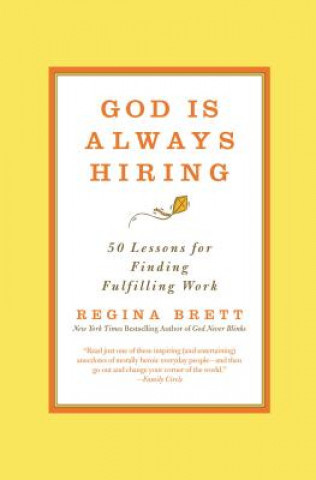 Knjiga God is Always Hiring Regina Brett