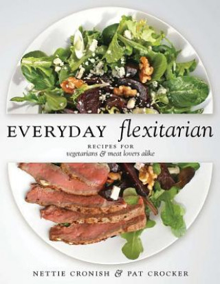 Kniha Everyday Flexitarian Nettie Cronish