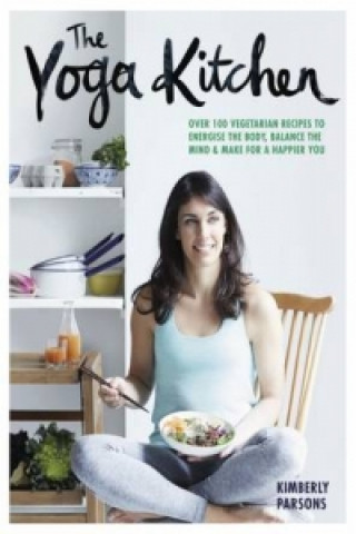 Könyv Yoga Kitchen Kimberley Parsons