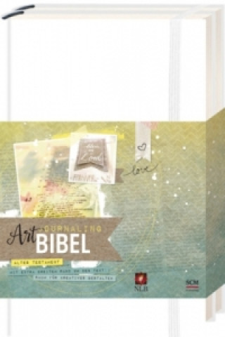 Kniha Art Journaling Bibel - NLB Neues Leben Bibel, Altes Testament und Neues Testament, 3 Bde. 