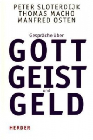 Knjiga Gespräche über Gott, Geist und Geld Peter Sloterdijk