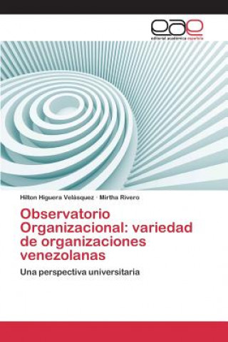 Kniha Observatorio organizacional Higuera Velasquez Hilton