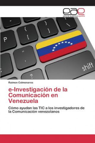 Carte e-Investigacion de la Comunicacion en Venezuela Colmenares Raimon