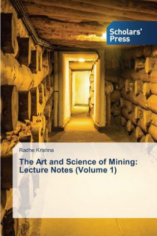 Carte Art and Science of Mining Krishna Radhe