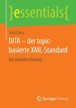 Carte DITA - der topic-basierte XML-Standard Sissi Closs
