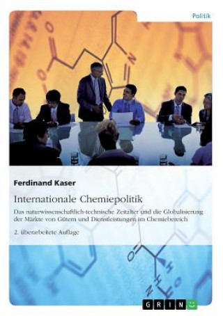 Knjiga Internationale Chemiepolitik Ferdinand Kaser