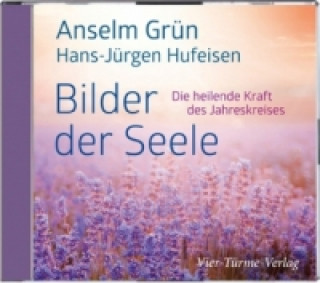 Audio Bilder der Seele, 1 Audio-CD Anselm Grün
