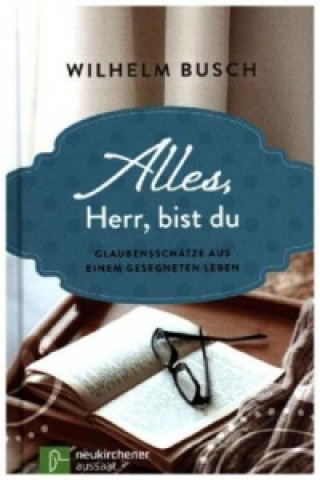 Knjiga Alles, Herr, bist du Wilhelm Busch