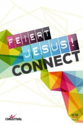 Carte Feiert Jesus! Connect - Liederbuch 