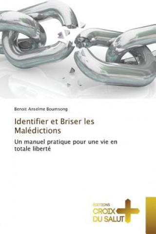 Könyv Identifier Et Briser Les Maledictions Boumsong-B