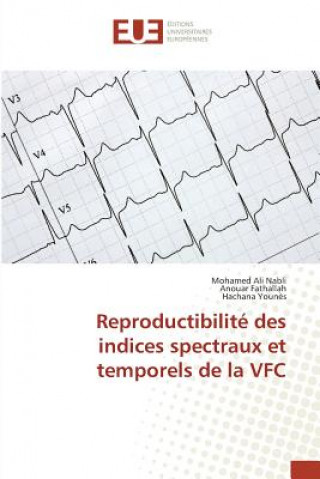 Kniha Reproductibilite Des Indices Spectraux Et Temporels de la Vfc Ali Nabli-M