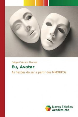 Carte Eu, Avatar Calazans Thomaz Felippe