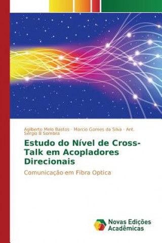 Książka Estudo do Nivel de Cross-Talk em Acopladores Direcionais Bastos Agliberto Melo