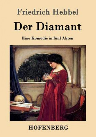 Könyv Diamant Friedrich Hebbel