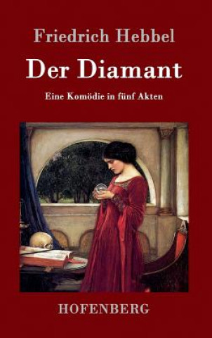 Kniha Der Diamant Friedrich Hebbel