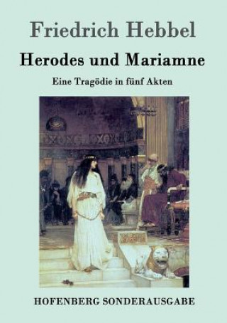 Carte Herodes und Mariamne Friedrich Hebbel