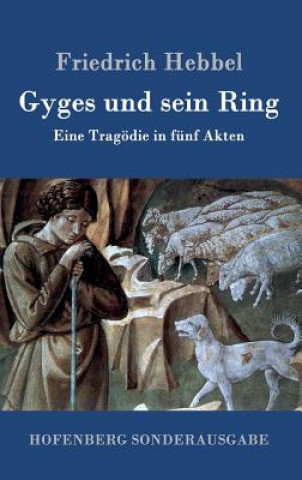 Carte Gyges und sein Ring Friedrich Hebbel