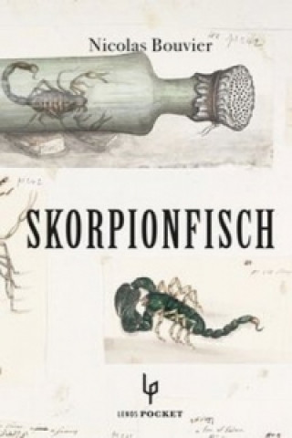Kniha Skorpionfisch Nicolas Bouvier