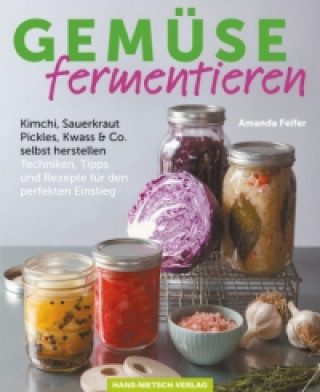 Kniha Gemüse fermentieren Amanda Feifer