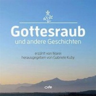 Book Gottesraub und andere Geschichten Gabriele Kuby