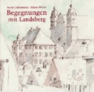 Carte Begegnungen mit Landsberg am Lech Anton Lichtenstern
