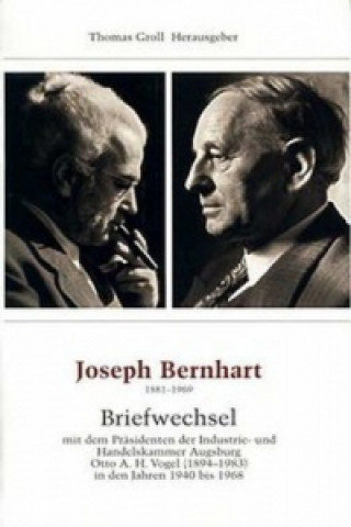 Kniha Joseph Bernhart 1881-1969 Thomas Groll
