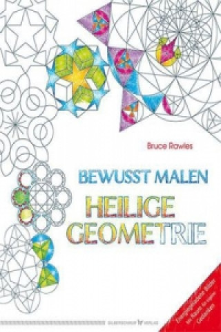 Книга Bewusst malen - Heilige Geometrie Rawles Bruce