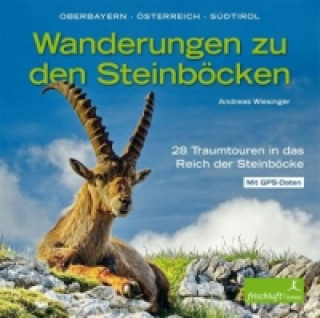 Kniha Wanderungen zu den Steinböcken Andreas Wiesinger
