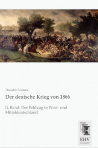 Carte Der deutsche Krieg von 1866 Theodor Fontane